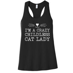 IM A Crazy Childless Cat Lady Funny 2024 Women's Racerback Tank