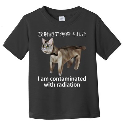 I Am Contaminated With Radiation Japanese Cat Meme Gift Toddler T-Shirt