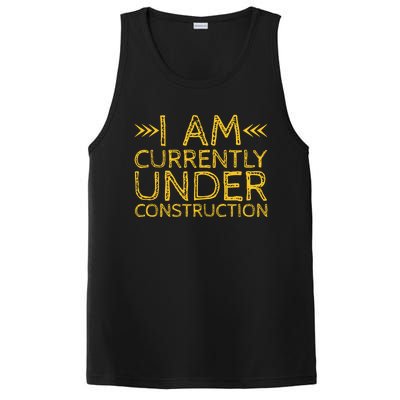 I Am Currently Under Construction Cool Gift PosiCharge Competitor Tank