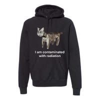 I Am Contaminated Funny Cat Meme Premium Hoodie