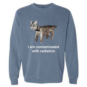 I Am Contaminated Funny Cat Meme Garment-Dyed Sweatshirt