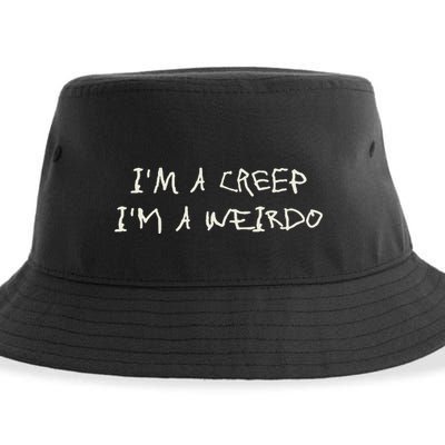 IM A Creep IM A Weirdo Funny Saying Sarcastic Novelty Sustainable Bucket Hat