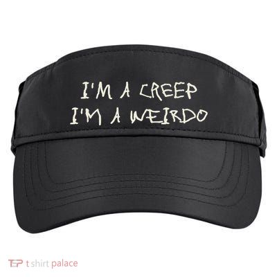 IM A Creep IM A Weirdo Funny Saying Sarcastic Novelty Adult Drive Performance Visor