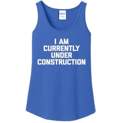 I Am Currently Under Construction Gift Funny Workout Gym Gift Ladies Essential Tank