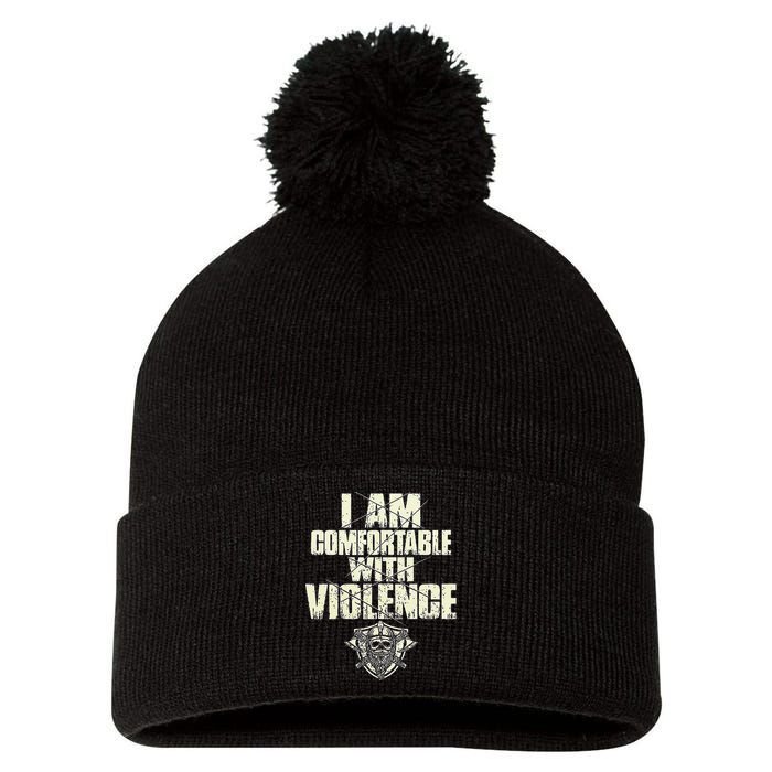 I Am Comfortable With Violence Pom Pom 12in Knit Beanie