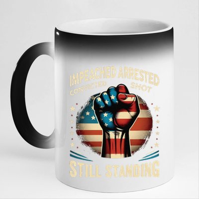 Impeached Arrested Convicted Shot Still Standing Graphic 11oz Black Color Changing Mug