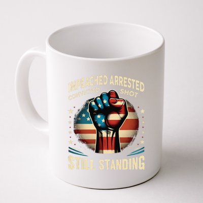 Impeached Arrested Convicted Shot Still Standing Graphic Coffee Mug