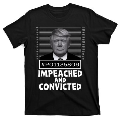 Impeached And Convicted Felon 45 Funny Anti Trump Mugshot T-Shirt