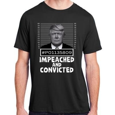 Impeached And Convicted Felon 45 Funny Anti Trump Mugshot Adult ChromaSoft Performance T-Shirt