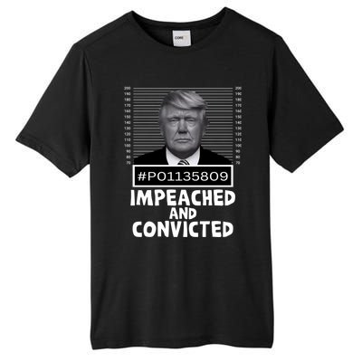 Impeached And Convicted Felon 45 Funny Anti Trump Mugshot Tall Fusion ChromaSoft Performance T-Shirt