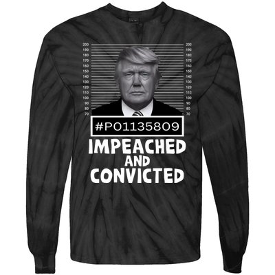 Impeached And Convicted Felon 45 Funny Anti Trump Mugshot Tie-Dye Long Sleeve Shirt