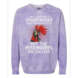 I Am Currently Unsupervised Funny Sayings Colorblast Crewneck Sweatshirt