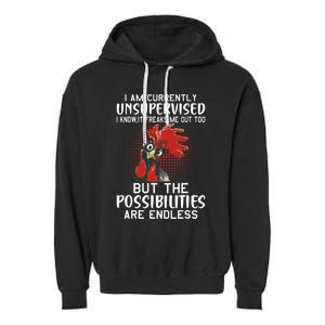 I Am Currently Unsupervised Funny Sayings Garment-Dyed Fleece Hoodie