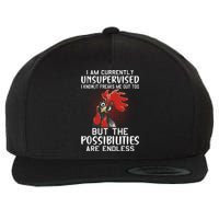 I Am Currently Unsupervised Funny Sayings Wool Snapback Cap