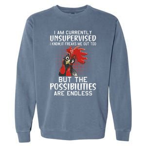 I Am Currently Unsupervised Funny Sayings Garment-Dyed Sweatshirt