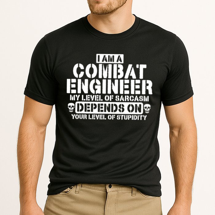 Im A Combat Engineer Funny Combat Engineering Performance Shirt