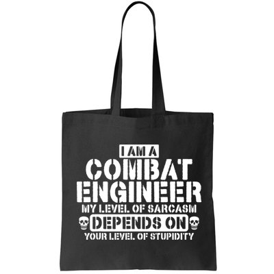 Im A Combat Engineer Funny Combat Engineering Bag