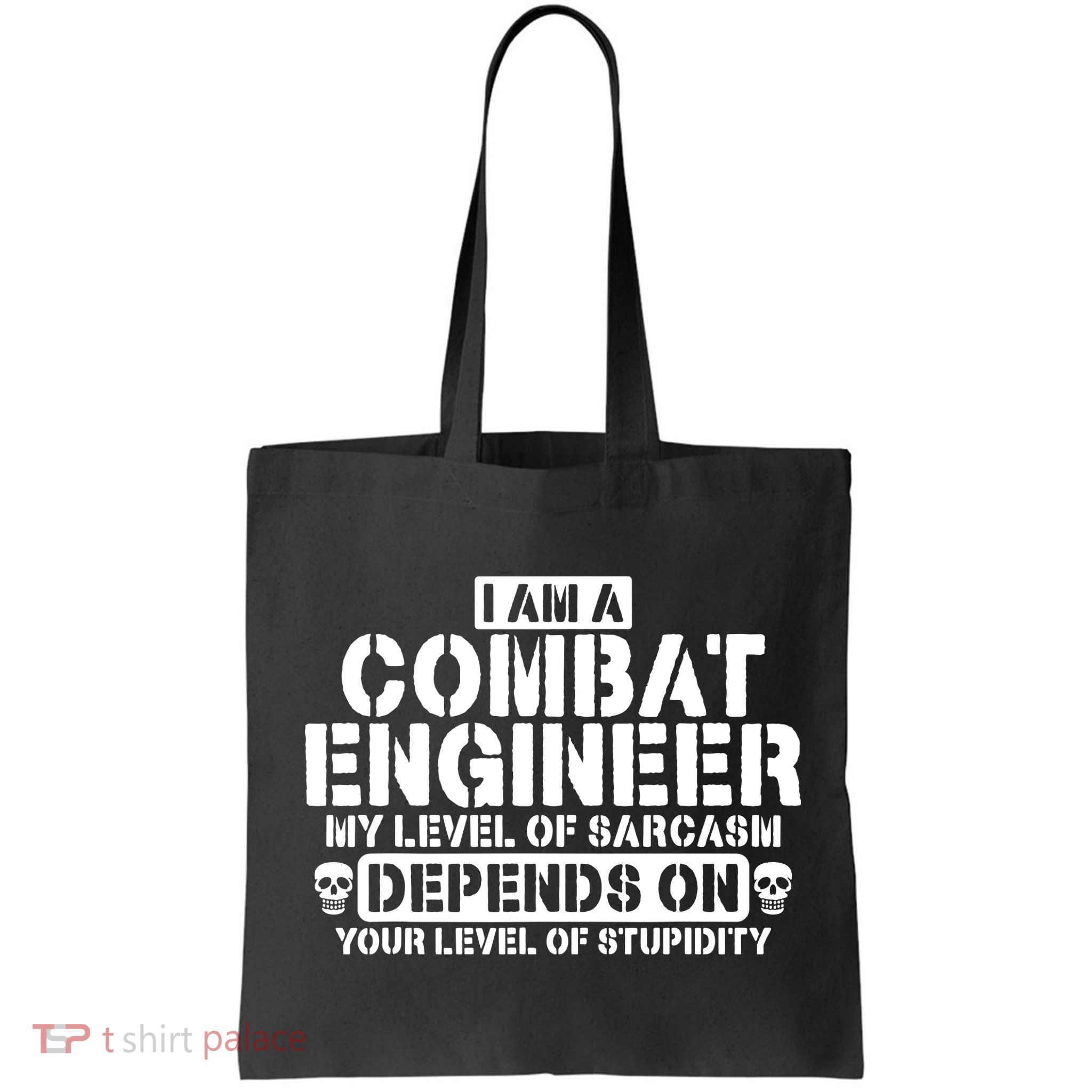 Im A Combat Engineer Funny Combat Engineering Bag