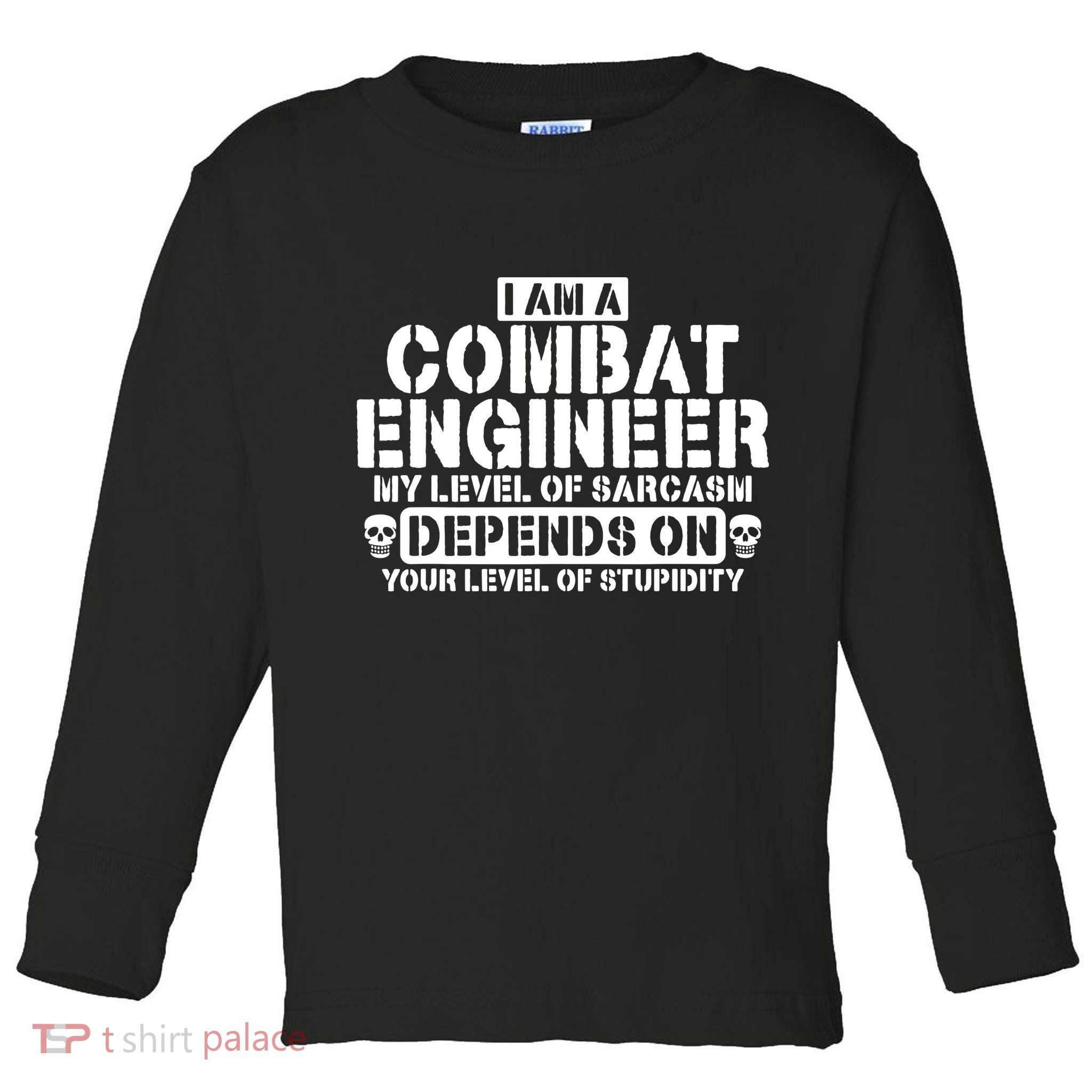 Im A Combat Engineer Funny Combat Engineering Toddler Long Sleeve Shirt