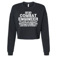 Im A Combat Engineer Funny Combat Engineering Cropped Pullover Crew