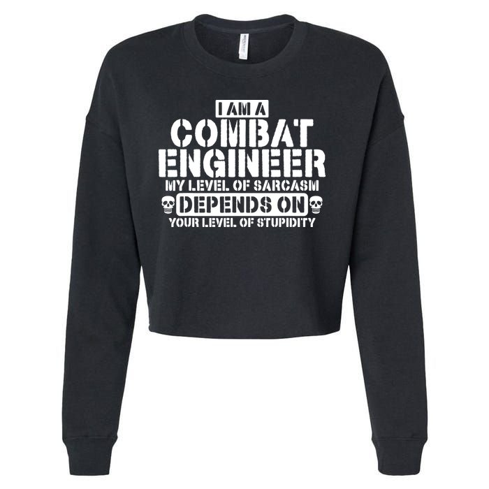Im A Combat Engineer Funny Combat Engineering Cropped Pullover Crew