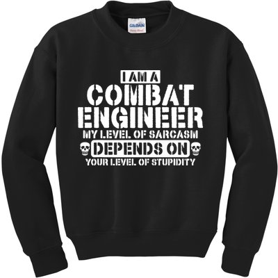 Im A Combat Engineer Funny Combat Engineering Kids Sweatshirt