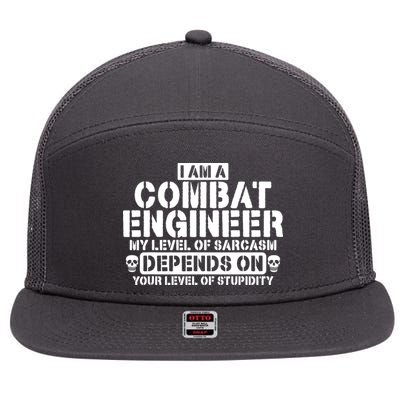 Im A Combat Engineer Funny Combat Engineering 7 Panel Mesh Trucker Snapback Hat