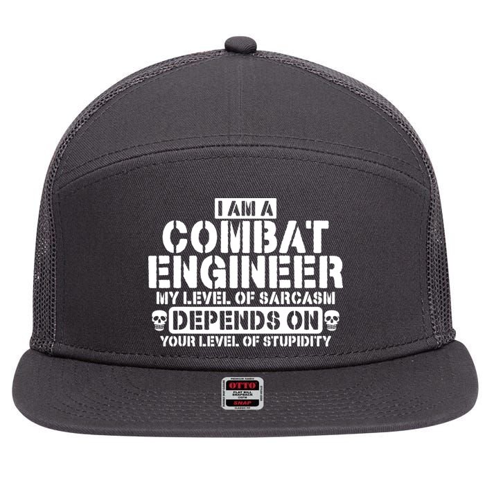 Im A Combat Engineer Funny Combat Engineering 7 Panel Mesh Trucker Snapback Hat