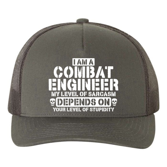 Im A Combat Engineer Funny Combat Engineering Yupoong Adult 5-Panel Trucker Hat