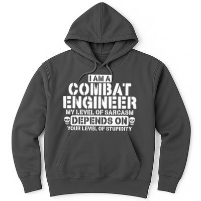 Im A Combat Engineer Funny Combat Engineering Hoodie