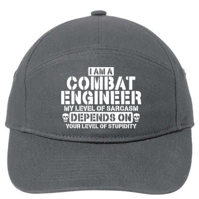 Im A Combat Engineer Funny Combat Engineering 7-Panel Snapback Hat