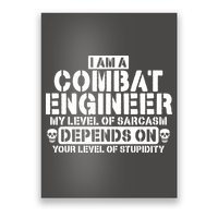 Im A Combat Engineer Funny Combat Engineering Poster