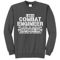 Im A Combat Engineer Funny Combat Engineering Tall Sweatshirt
