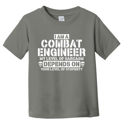 Im A Combat Engineer Funny Combat Engineering Toddler T-Shirt