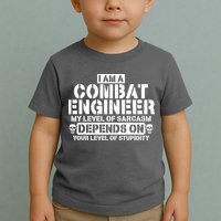 Im A Combat Engineer Funny Combat Engineering Toddler T-Shirt