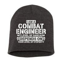 Im A Combat Engineer Funny Combat Engineering Short Acrylic Beanie