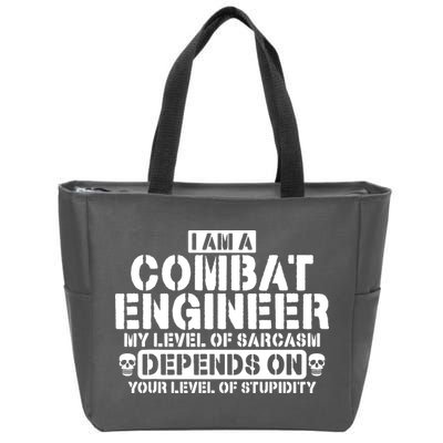 Im A Combat Engineer Funny Combat Engineering Zip Tote Bag