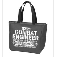 Im A Combat Engineer Funny Combat Engineering Zip Tote Bag