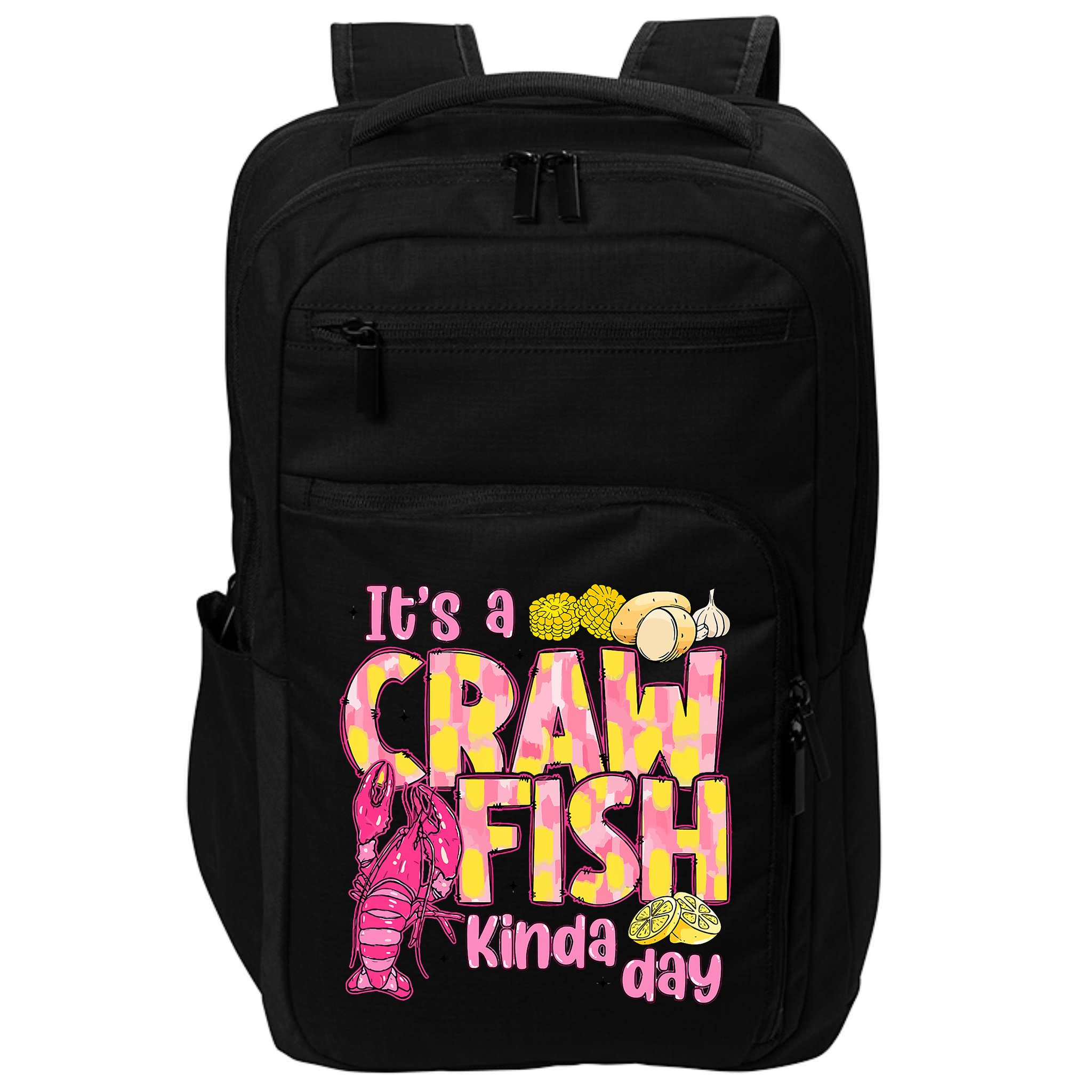 It's A CrawFish Kinda Day Crawfish Funny Louisiana Seafood Impact Tech Backpack