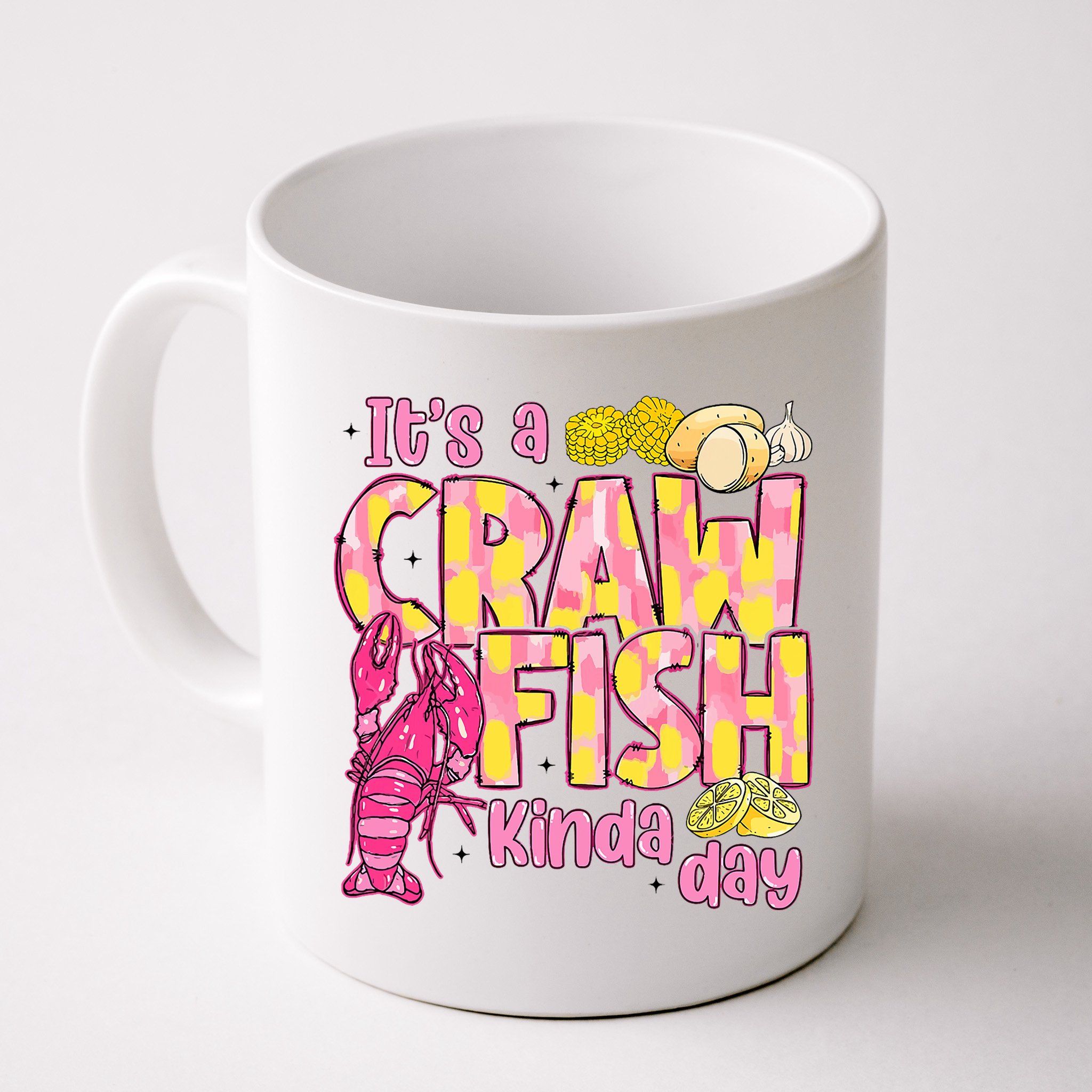 It's A CrawFish Kinda Day Crawfish Funny Louisiana Seafood Mug