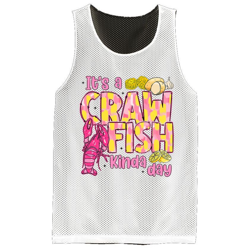 It's A CrawFish Kinda Day Crawfish Funny Louisiana Seafood Mesh Reversible Basketball Jersey Tank