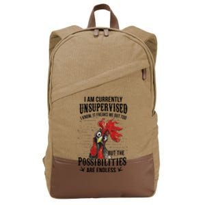 I Am Currently Unsupervised I Know It Chicken Farmer Gift Cotton Canvas Backpack