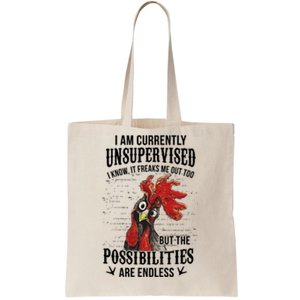 I Am Currently Unsupervised I Know It Chicken Farmer Gift Tote Bag