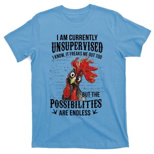 I Am Currently Unsupervised I Know It Chicken Farmer Gift T-Shirt