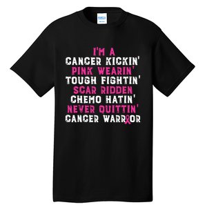 Im A Cancer Kickin Pink Wearin Tough Fightin Tall T-Shirt