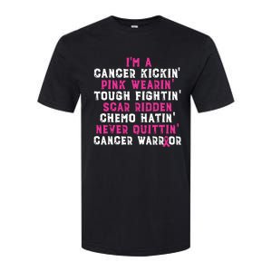 Im A Cancer Kickin Pink Wearin Tough Fightin Softstyle CVC T-Shirt