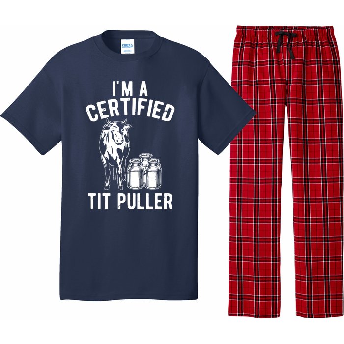 Im A Certified Tit Puller Funny Dairy Cow Farmer Gift Pajama Set