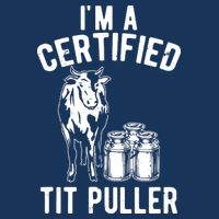Im A Certified Tit Puller Funny Dairy Cow Farmer Gift Kids T-Shirt