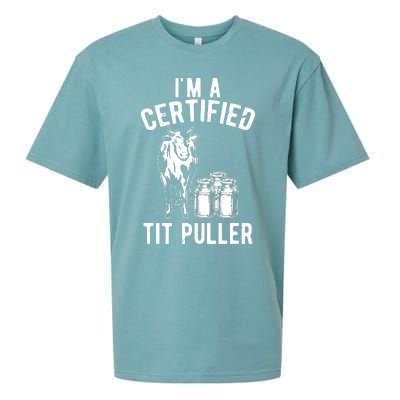 Im A Certified Tit Puller Funny Dairy Cow Farmer Gift Sueded Cloud Jersey T-Shirt