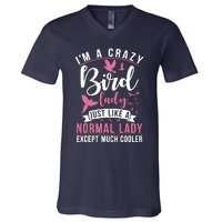 Im A Crazy Bird Lady Just Like A Normals Lady Except Cooler V-Neck T-Shirt